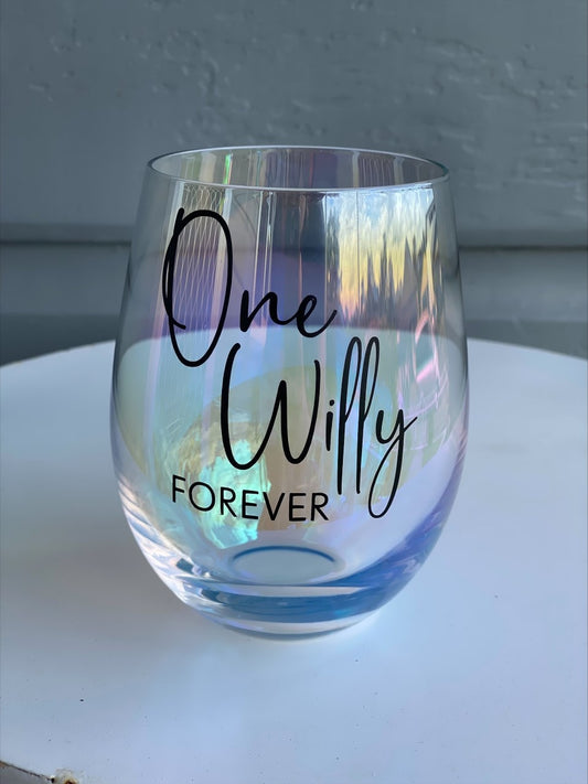 One Willy Forever Glass